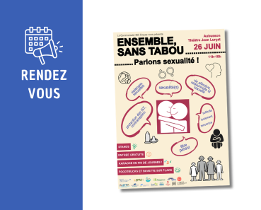 ENSEMBLE, SANS TABOU : parlons sexualité !